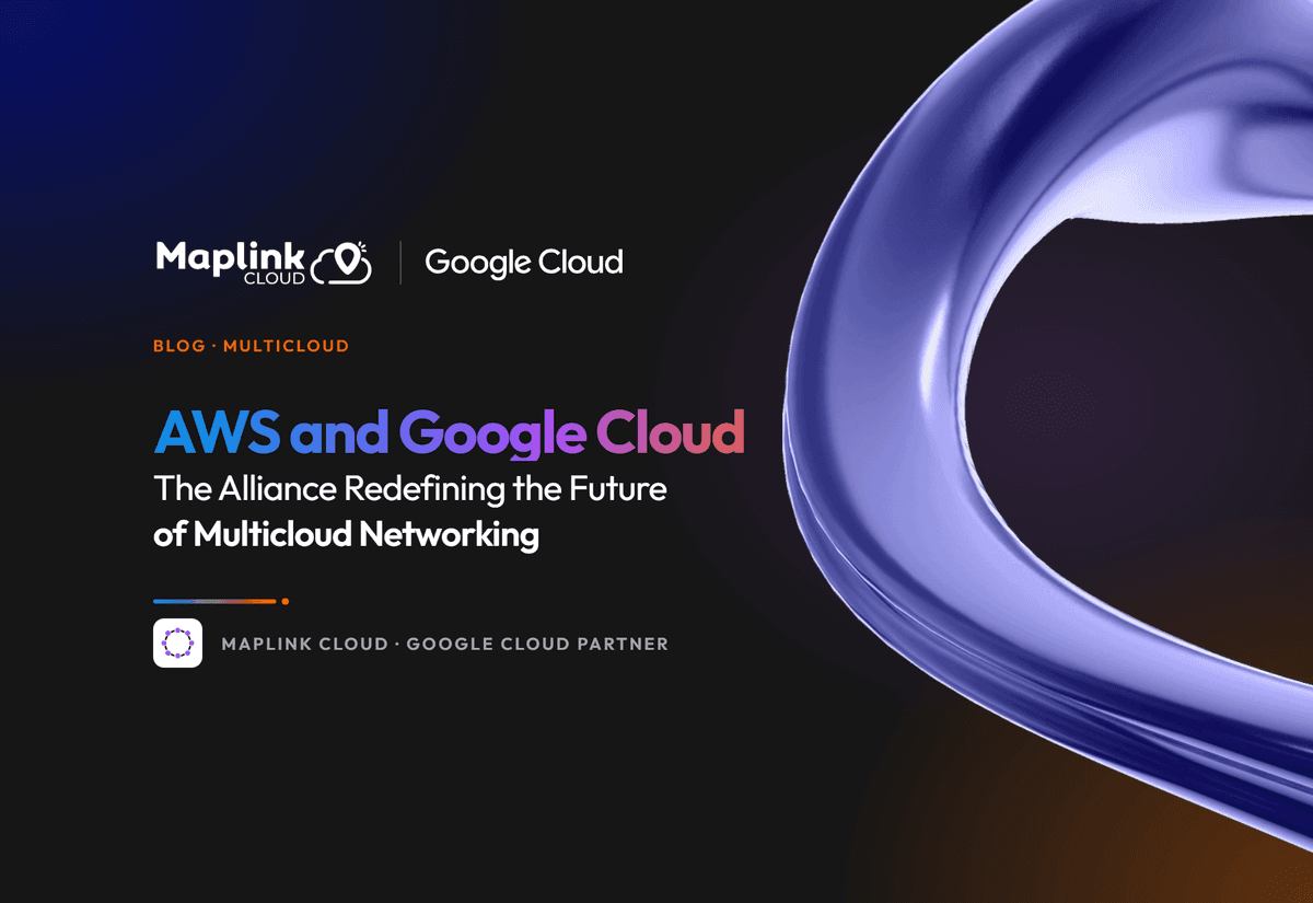 AWS and Google Cloud: The Alliance Redefining the Future of Multicloud Networking