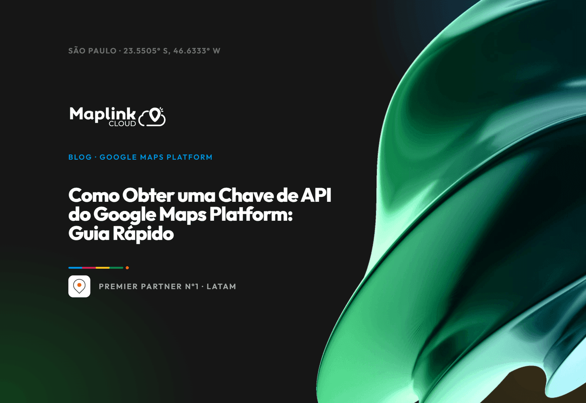 Como obter uma chave de API do Google Maps Platform: guia rápido