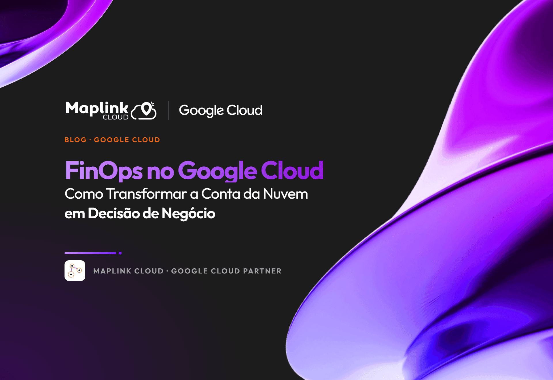FinOps no Google Cloud: como transformar a conta da nuvem em decisão de negócio