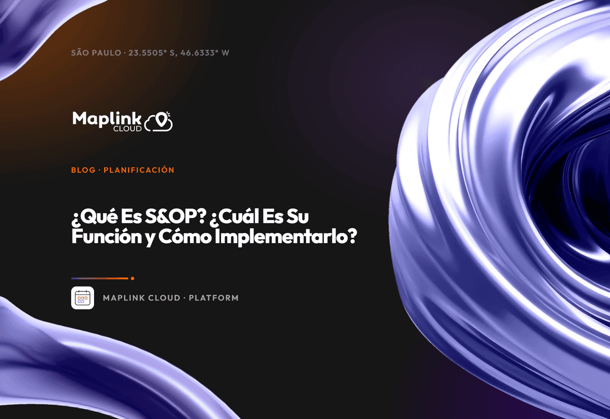 ¿Qué es S&OP? Cuál es su función y cómo implementarlo
